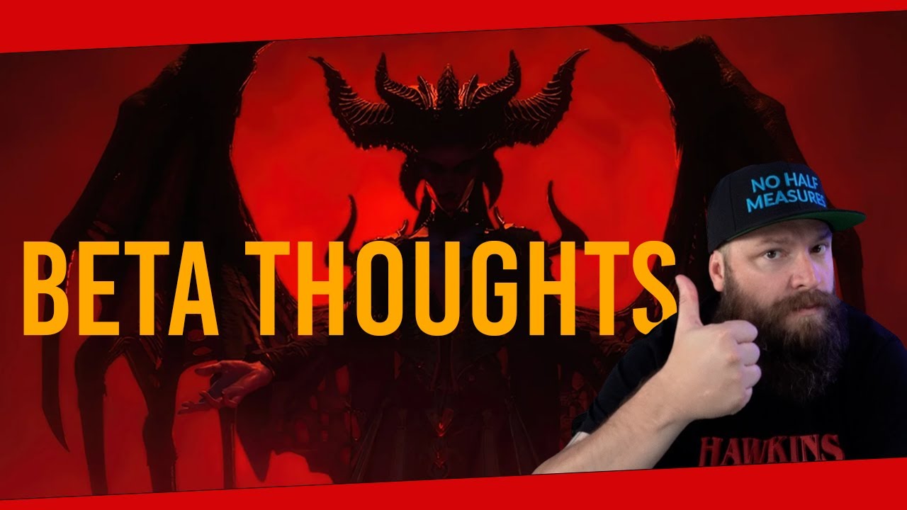 Thoughts on the BETA, is D4 any good? | Diablo IV