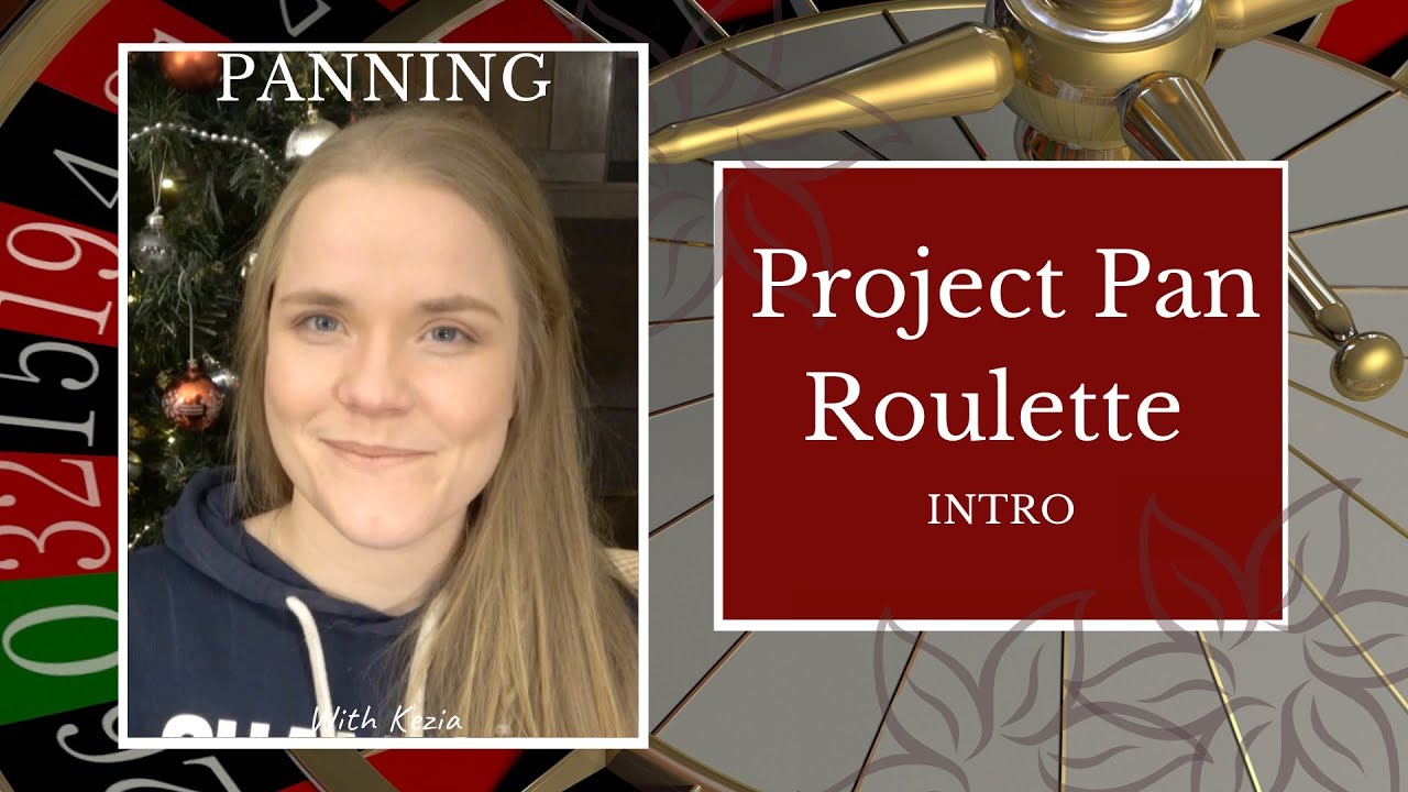 Project Pan Roulette Intro