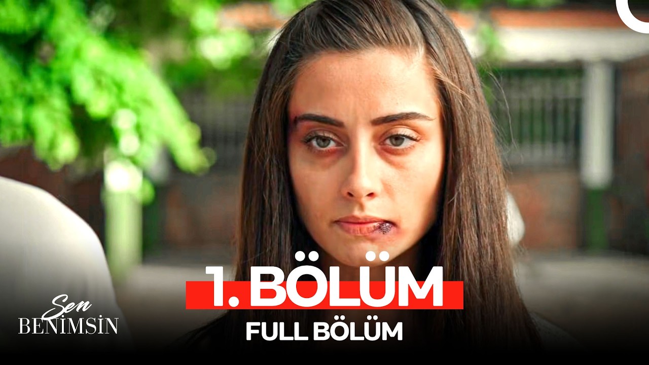Sen Benimsin 1. Bölüm