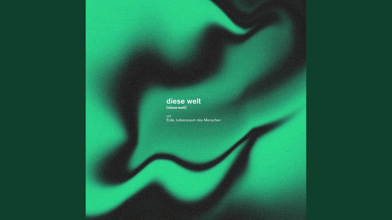 Diese Welt