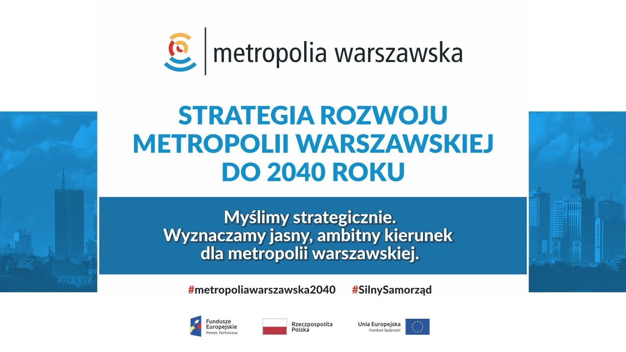Konferencja inaugurująca prace nad Strategią rozwoju metropolii warszawskiej do 2040 roku