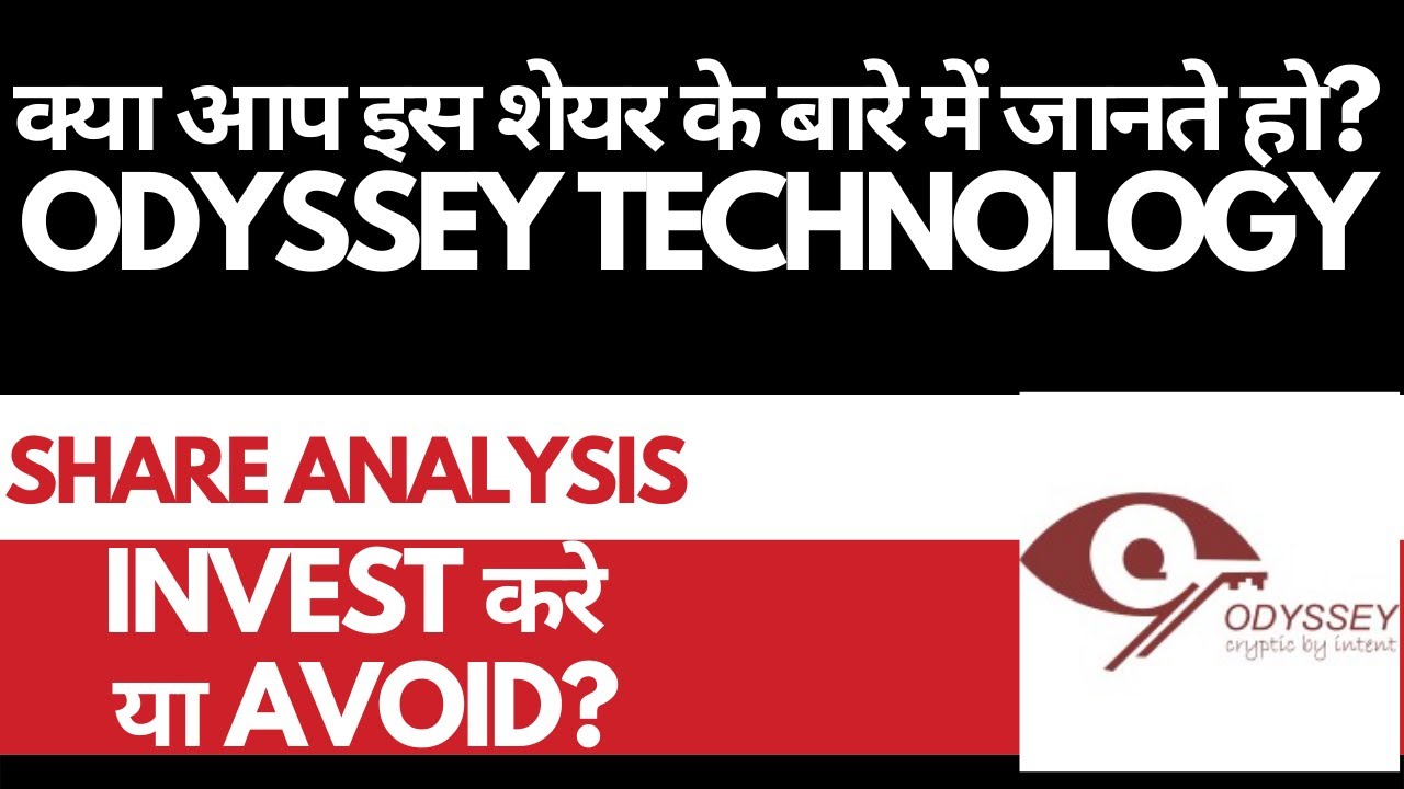Odyssey Technology Share Analysis &bull; Odyssey Technology Breaking News &bull; Dailystock