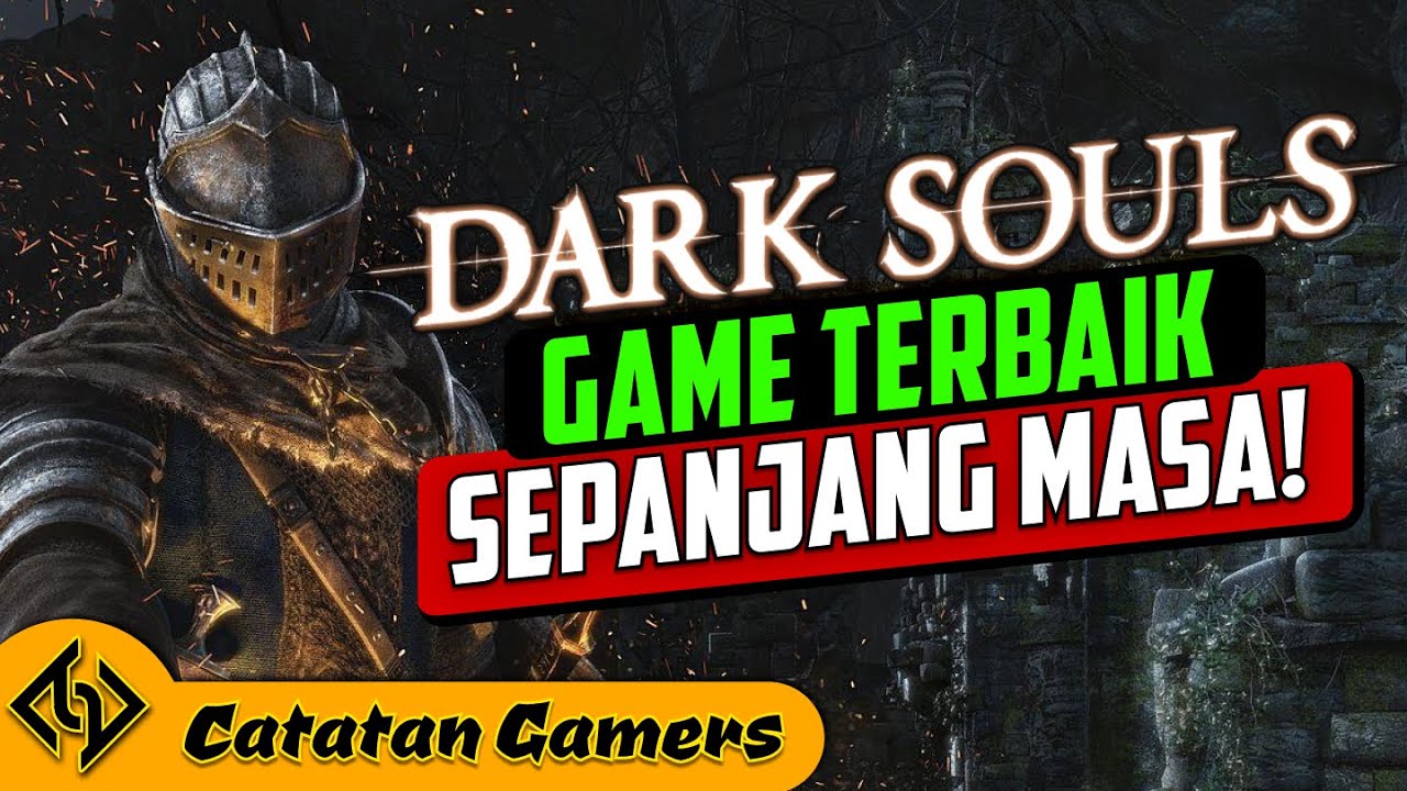Dark Souls - Sebuah Surat Cinta #SoulsDiary