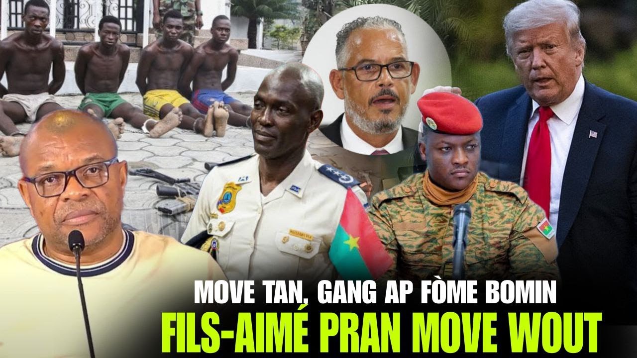 Andeyò Pyeje ak gang, Ibrahim Traore voye gwo Mesaj pou 7 Fevrier, Fils-Aimé pral mare Gason, Zen !