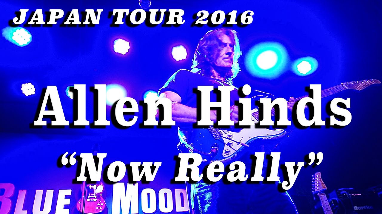 Allen Hinds - Now Really (Japan Tour 2016 Live at Blue Mood)