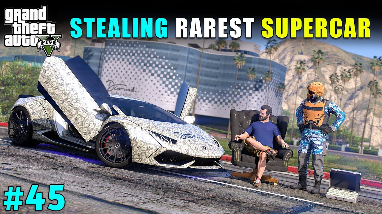 STEALING MAFIA'S RAREST SUPER CAR | GTA 5 GAMEPLAY #45