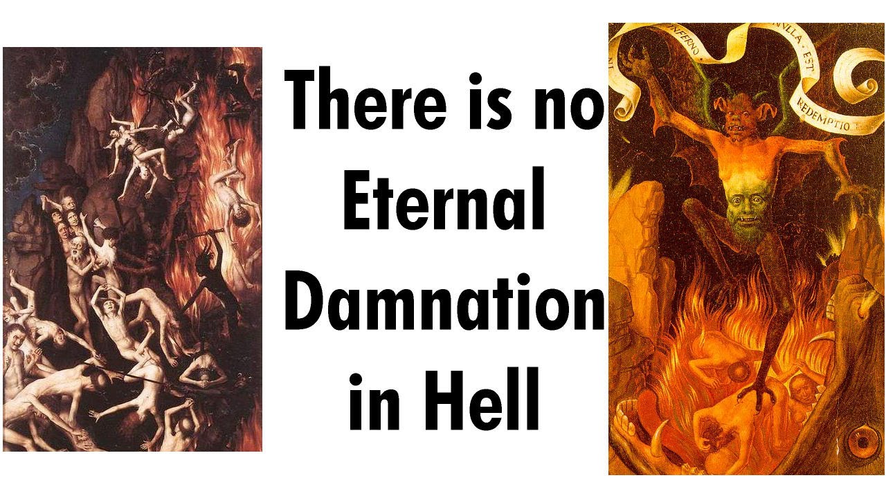There is No Eternal Damnation in Hell