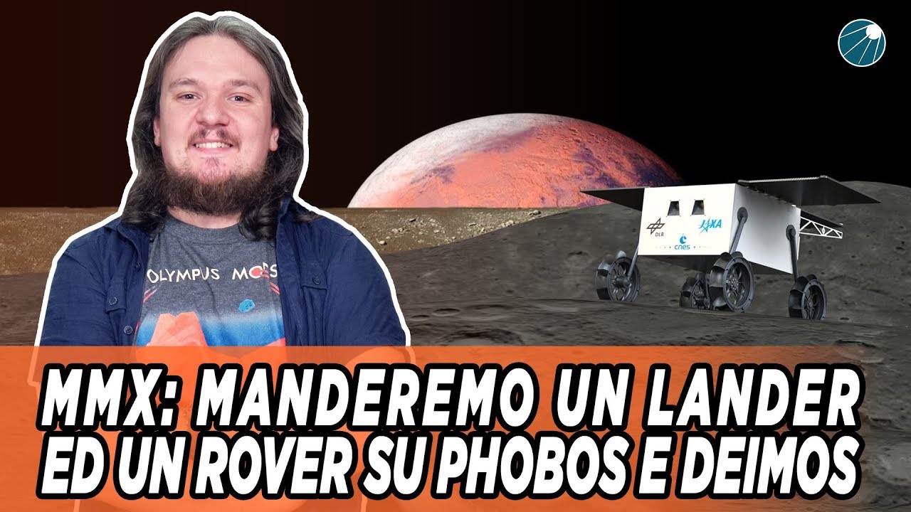 MMX : Manderemo un lander e un rover sulle lune di Marte Phobos e Deimos!