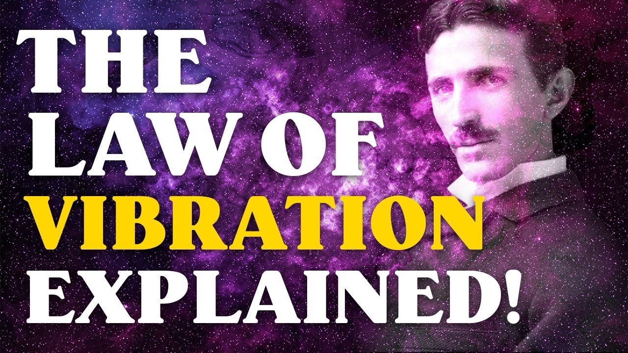 ОБЪЯСНЕНИЕ ЗАКОНА ВИБРАЦИИ (Используйте этот закон, чтобы проявить ВСЕ, что захотите) - Вы должны...