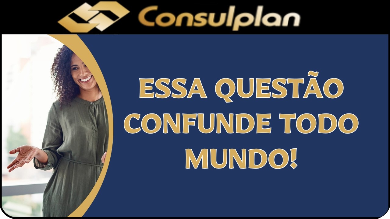 💥CONSULPLAN – PROBABILIDADE COM CONJUNTOS: O ERRO QUE PODE CUSTAR SUA NOMEAÇÃO