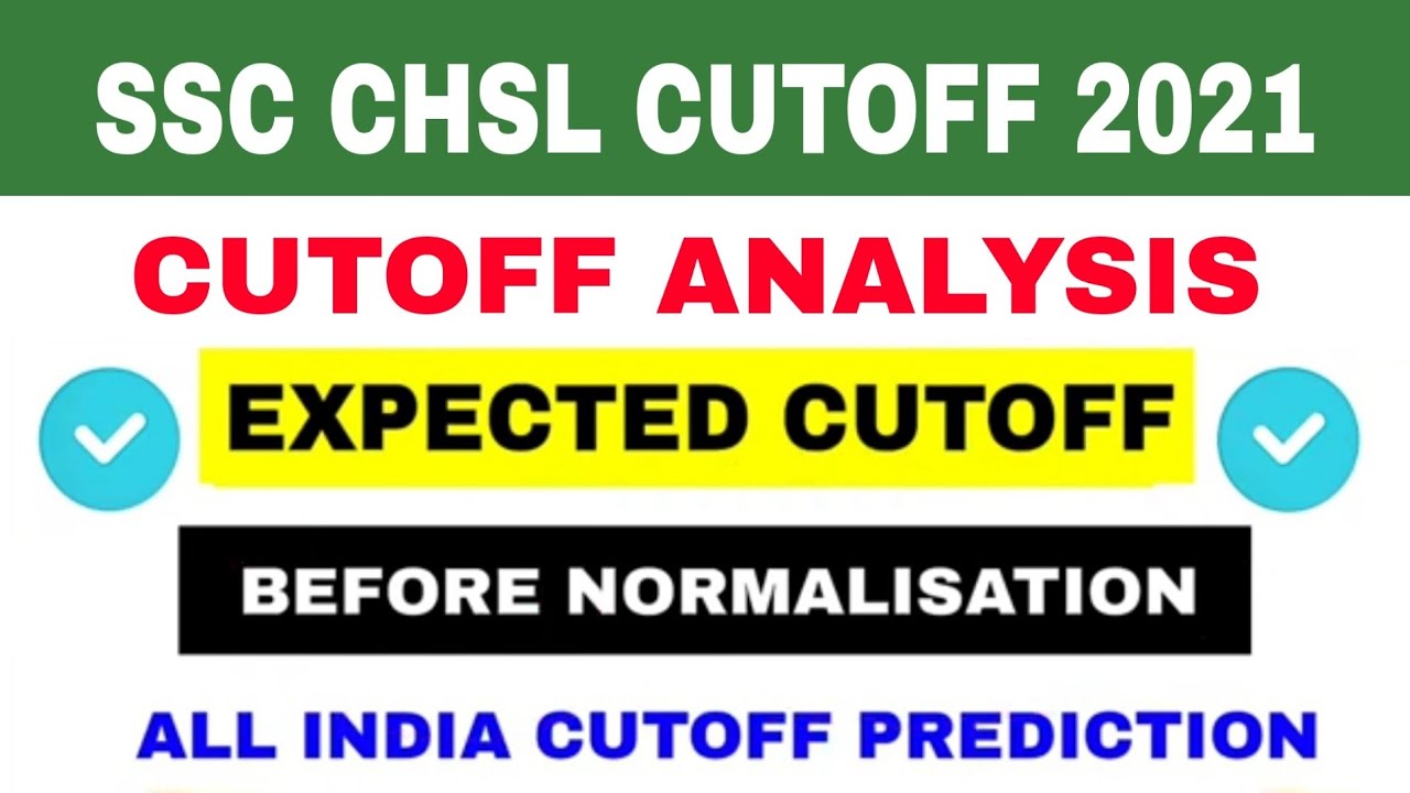 SSC CHSL EXPECTED CUTOFF 2021 HIGH CUTOFF NORMALISATION // SSC CHSL 2021 CUTOFF // UR OBC EWS SC ST