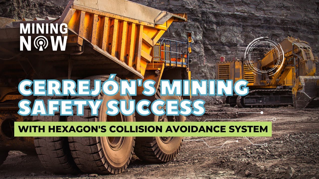 Hexagon's Collision Avoidance System and Cerrejón's Mining Safety Success