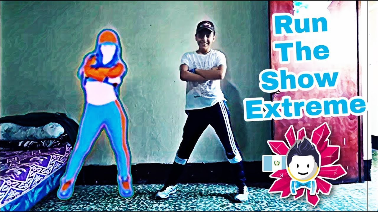 Run The Show -  Extreme -  Just Dance 4  - Remake -  Especial 1,4k subs