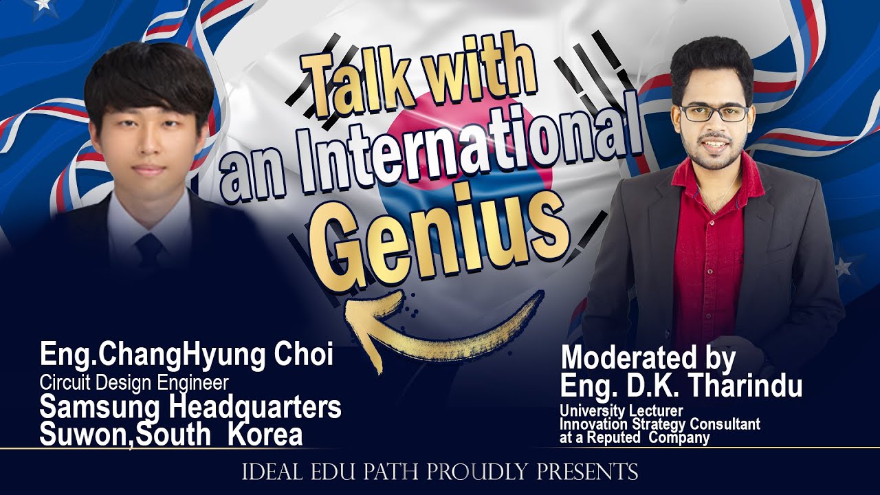 Talk with an International Genius , Mr.ChanHyung Choi from Samsung, South korea