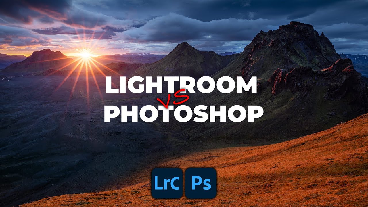 Lightroom vs. Photoshop - Workflow choices for Landscape Photography