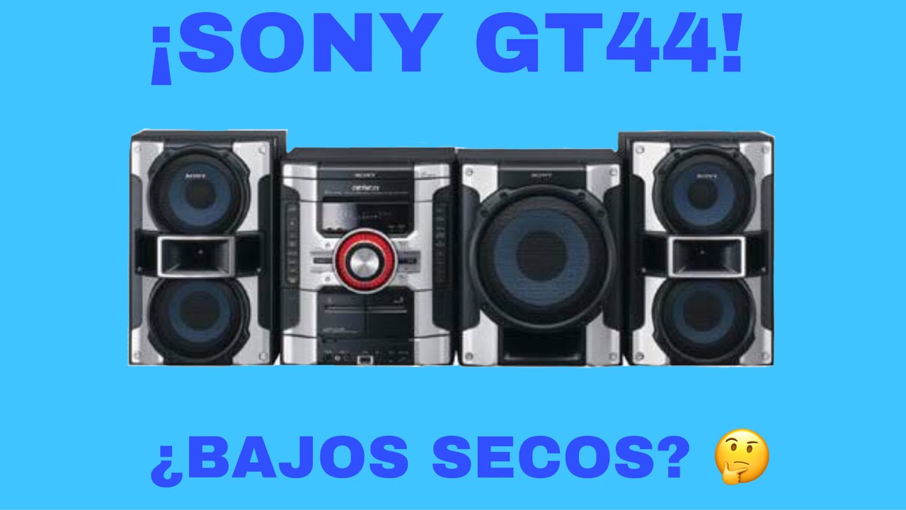 🔥¡Sony gt44! Review y prueba de Sonido, bajos secos?🔥
