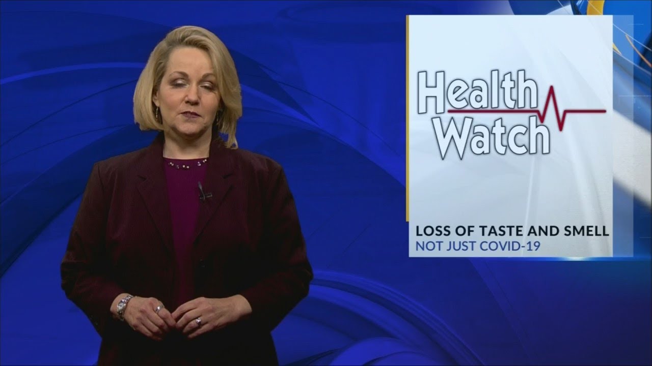 Health watch: Loss of taste and smell not just COVID-19