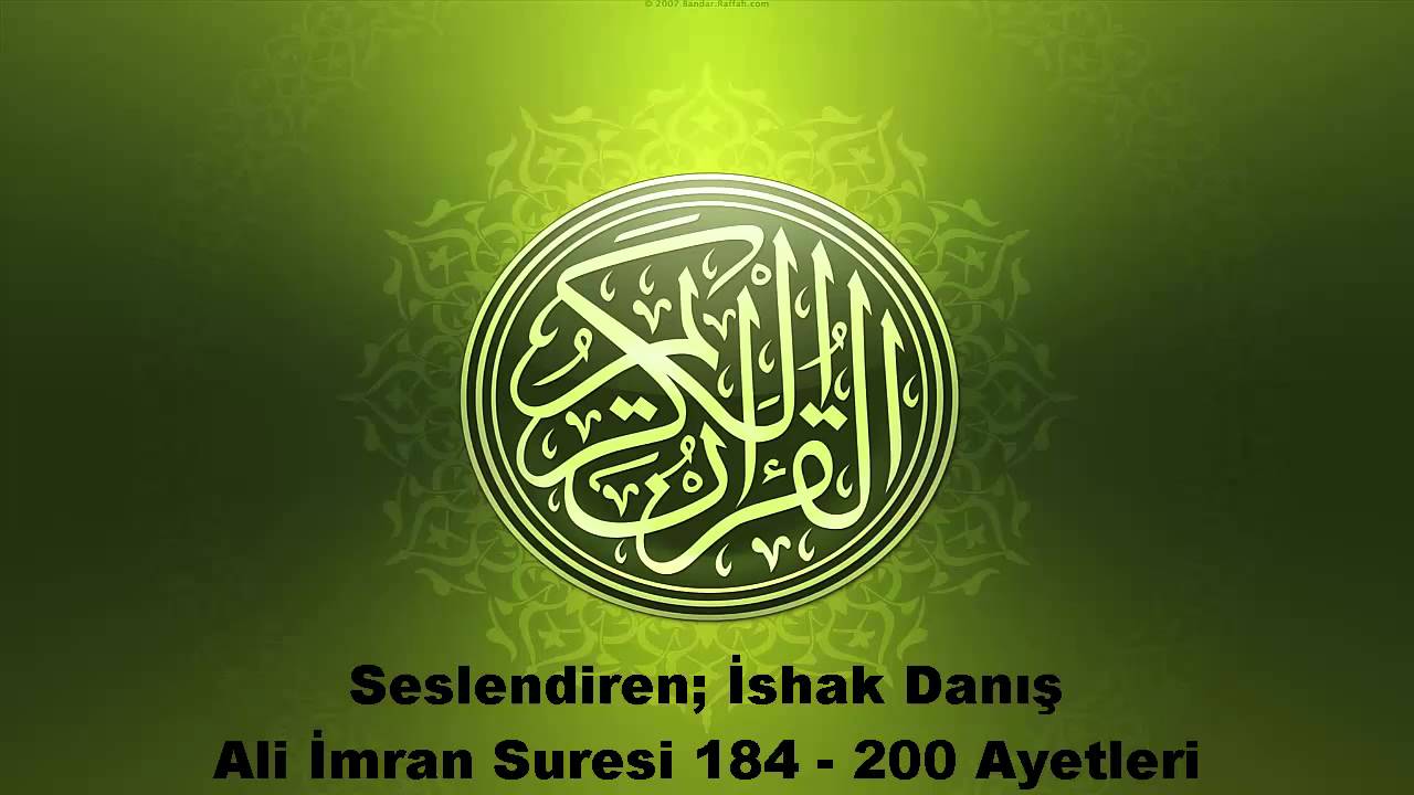 İshak Danış - Ali İmran Suresi 184-200 Ayetleri