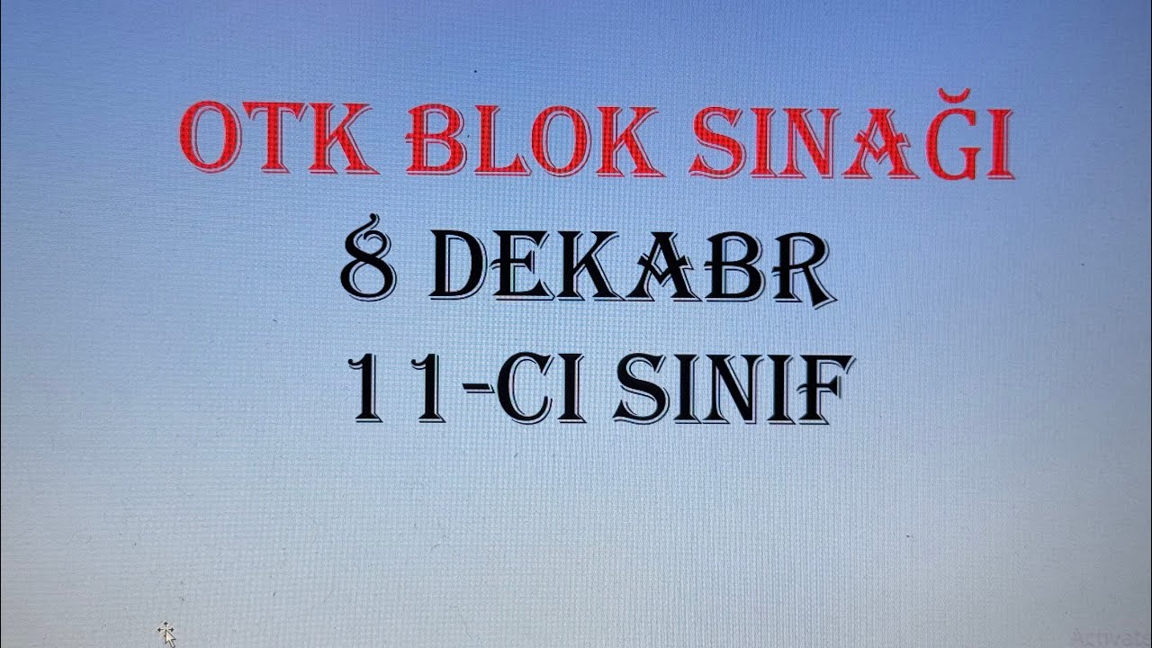 11-ci sinif Blok Otk Riyaziyyat | 8 dekabr 2024(08.12.2024)#otk #buraxilisimtahani #riyaziyyat