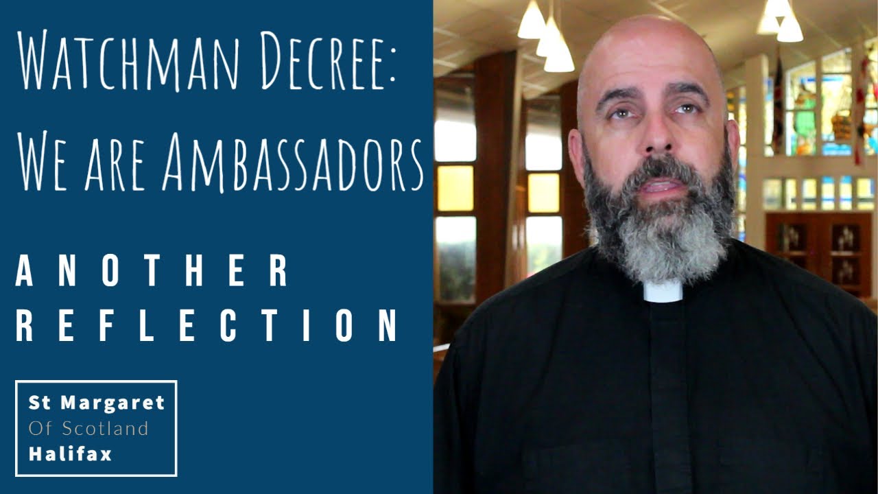 Watchman Decree: We are Ambassadors