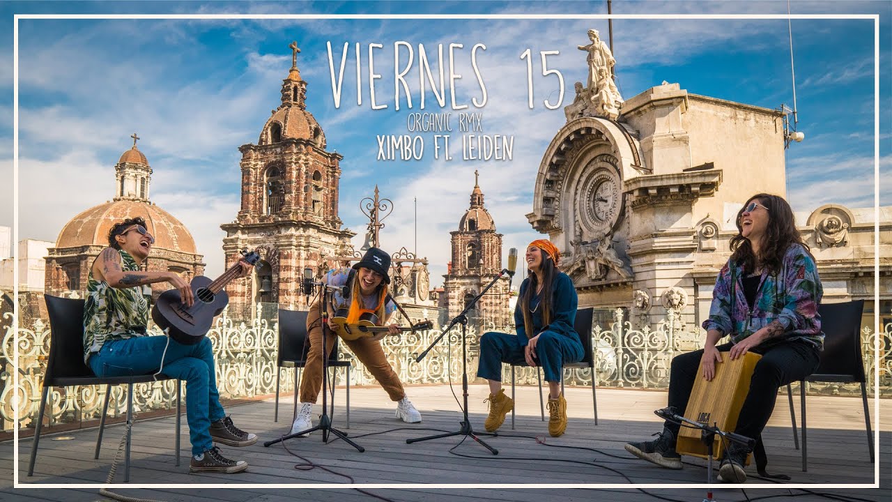 XIMBO - VIERNES 15 Ft. Leiden Organic RMX - (Official Video)