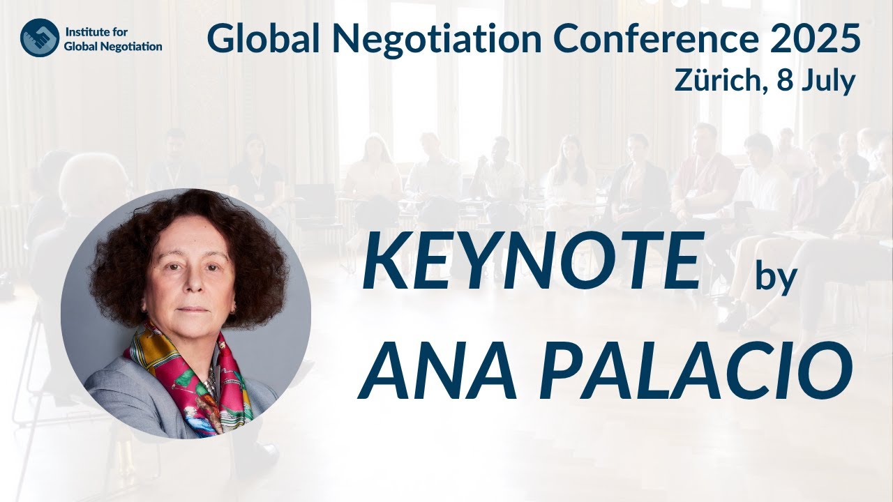 Global Negotiation in a Changing World – Keynote by Ana Palacio (GNC 2025)
