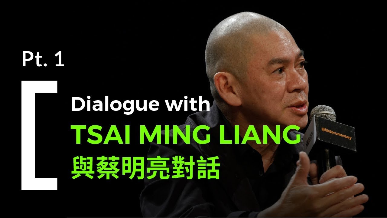 蔡明亮 李康生攜新片《你的臉》亮相香港國際電影節：這個世界是可以等的 Dialogue with Tsai Ming-liang (1/2)