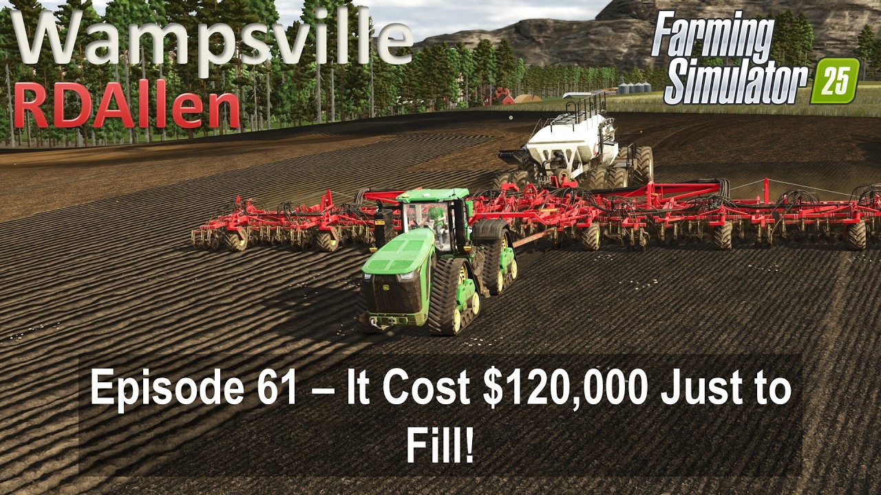 It Cost $120,000 To Fill! | E61 Wampsville NY | Farming Simulator 25