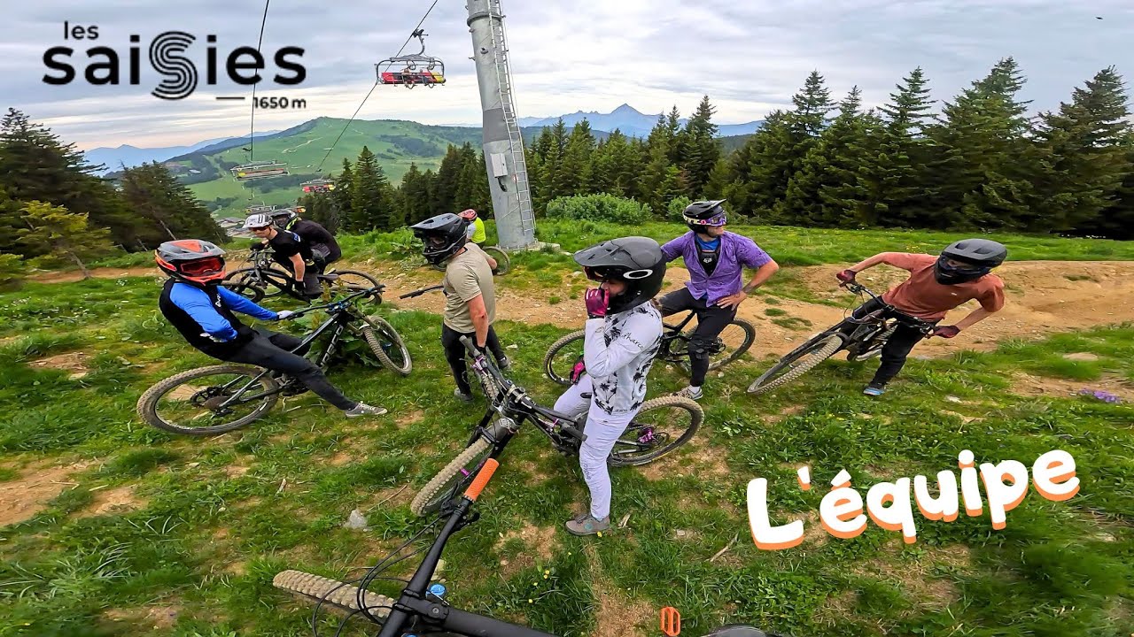 Je ressors le vtt dans mon Bike Park préféré, les Saisies !