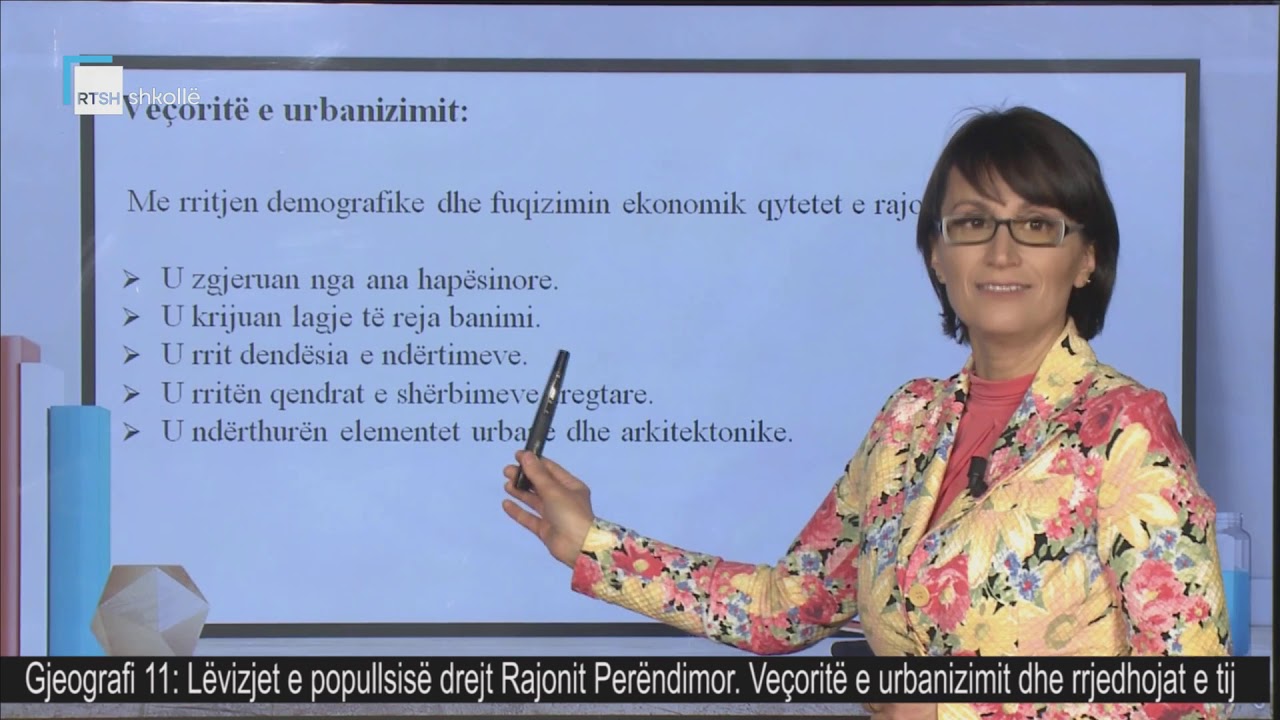 Gjeografi 11 - Lëvizjet e popullsisë drejt Rajonit Perëndimor. Veçoritë e urbanizimit .