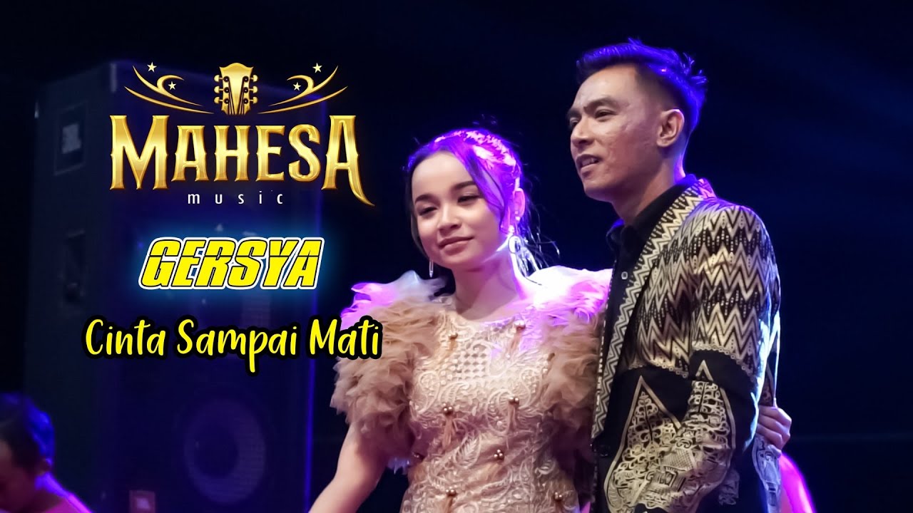 DUET GERSYA - CINTA SAMPAI MATI | MAHESA Music