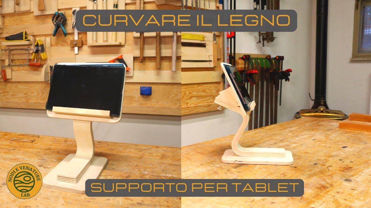 COME CURVARE IL LEGNO - Supporto per tablet - fai da te