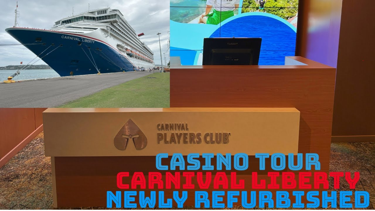 Carnival Liberty Casino Tour July 2025 newly refurbished after dry dock