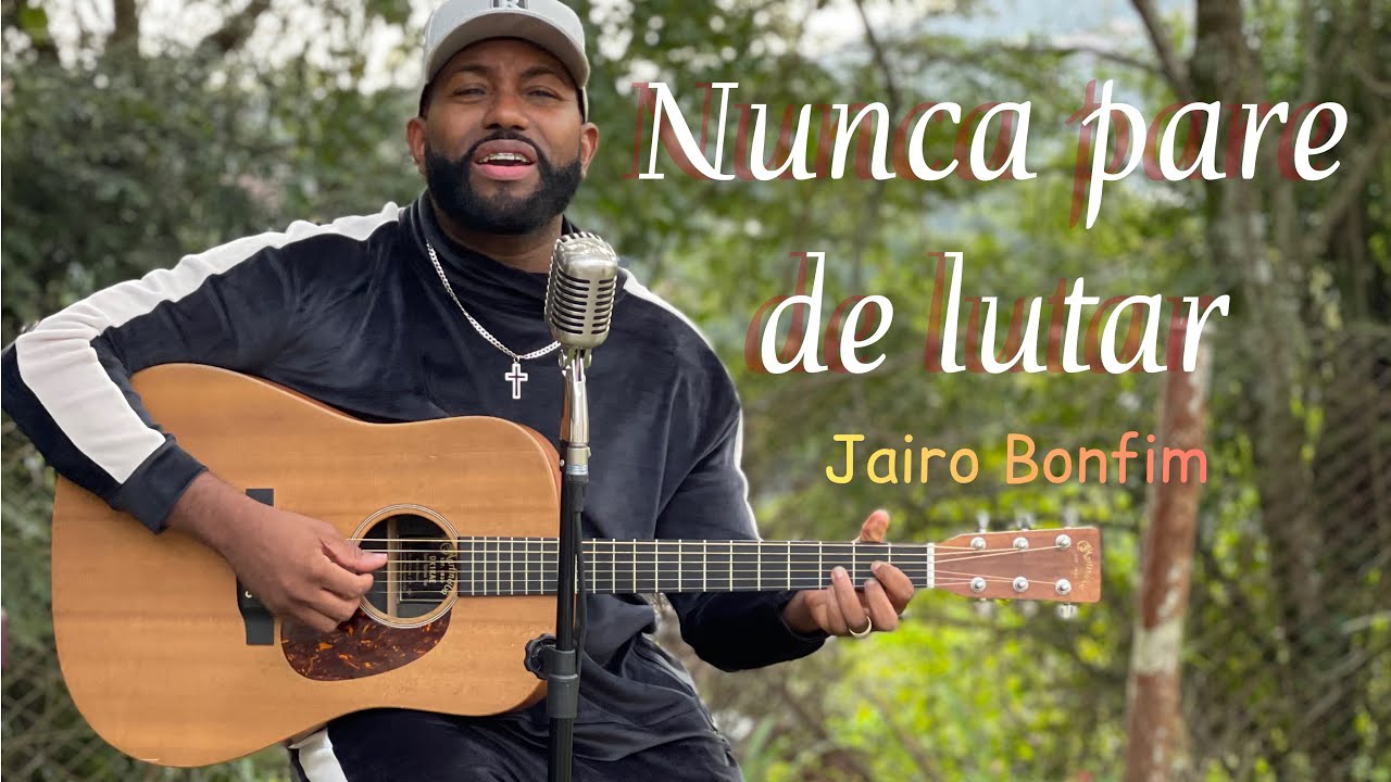 Jairo Bonfim - Nunca Pare de Lutar | Piano, Violão e Voz #PalhinhaDoBonfim