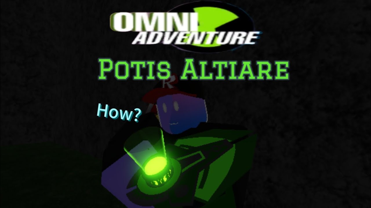 🌠Omni Adventure:💵-Potis Altiare-💵🌠