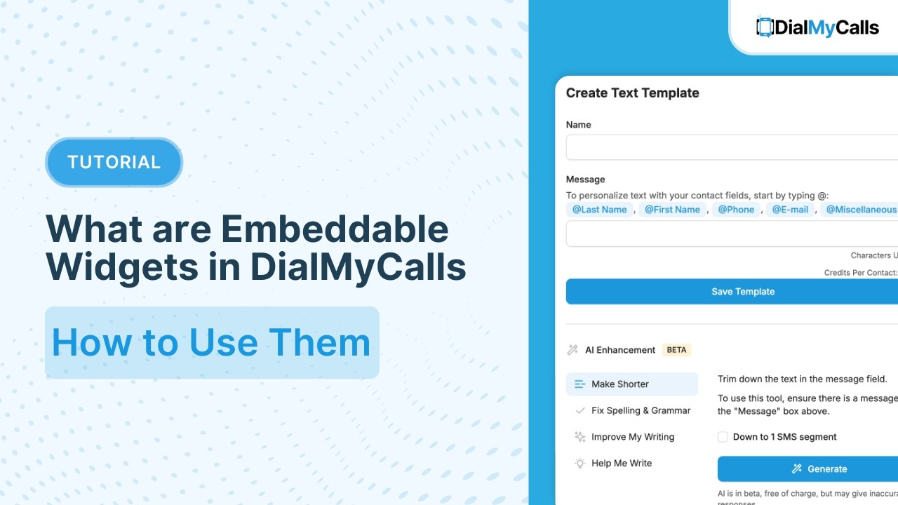 What Are Embedded Widgets in DialMyCalls & How to Use Them | DialMyCalls Tutorial