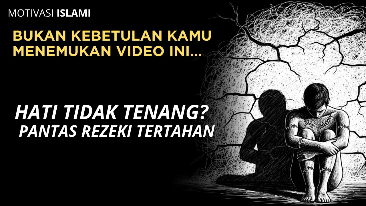HATI GELISAH MENUTUP PINTU REZEKI? | Renungan Dalam Sunyi Tentang Uang, Syukur & Tawakal