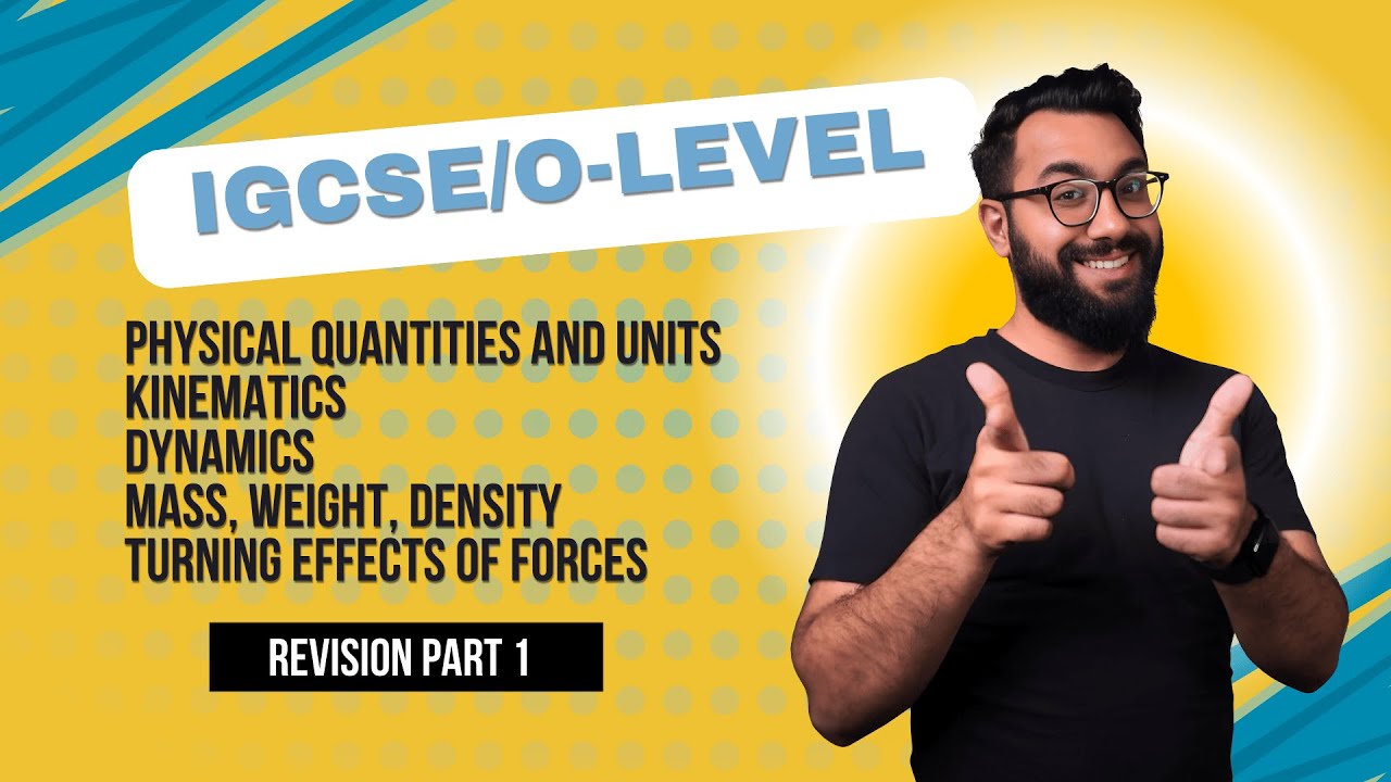 Motion, forces and energy | O level/IGCSE Physics | REVISION Part 1