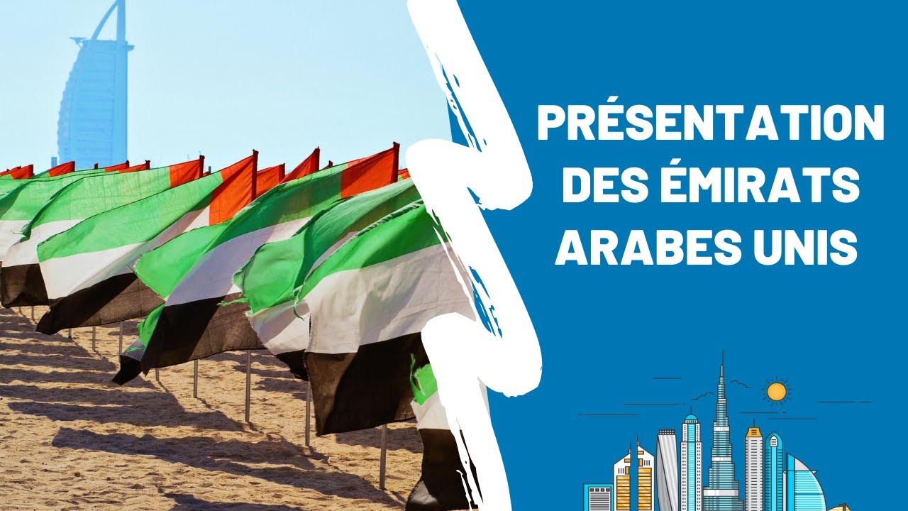 Les Emirats Arabes Unis : langue, monnaie, population, météo, émirats...