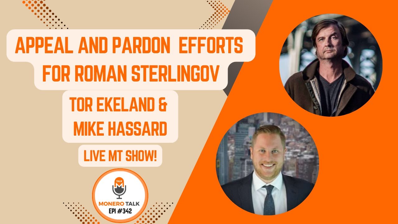 Appeal and Pardon Efforts for Roman Sterlingov with Mike Hassard & Tor Ekeland&nbsp; | EPI 342