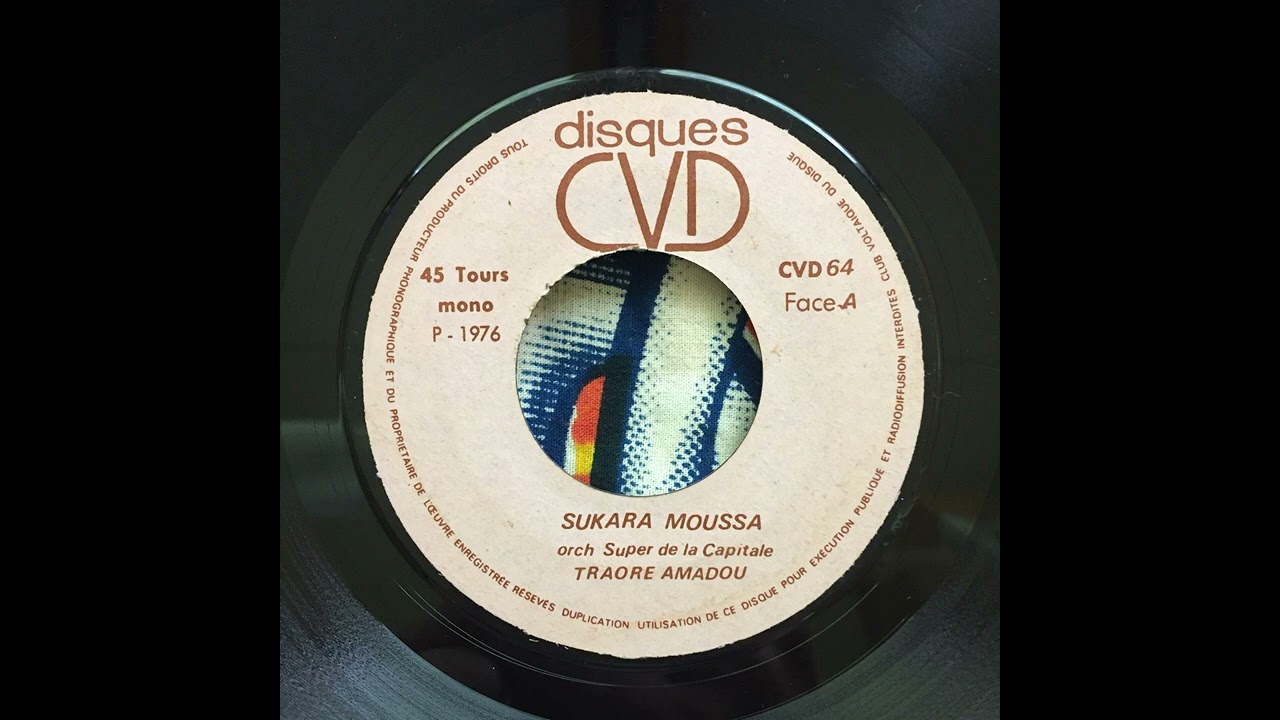 Traore Amadou dit Ballake Et L' Orchestre Super Volta De La Capitale - Sukara Moussa