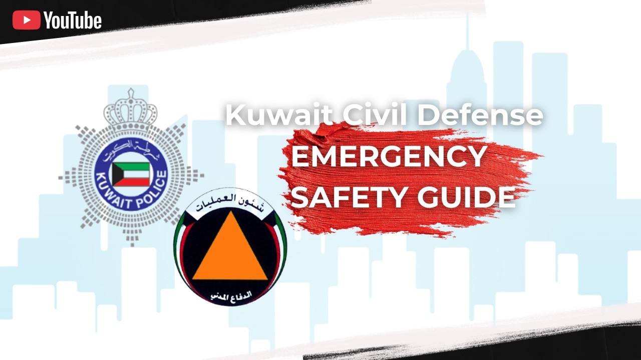 Safety Guide for Emergency | Kuwait Civil Defence Emergency Preparedness Guide