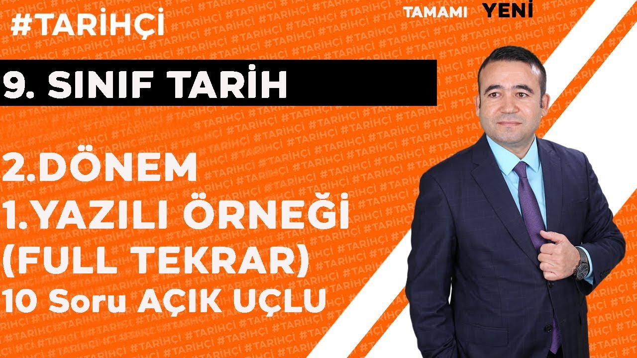 9.Sınıf Tarih 2.Dönem 1.Yazılı Açık Uçlu (FULL TEKRAR) 2023-2024 Yeni Müfredata Göre İbrahim Aydoğan