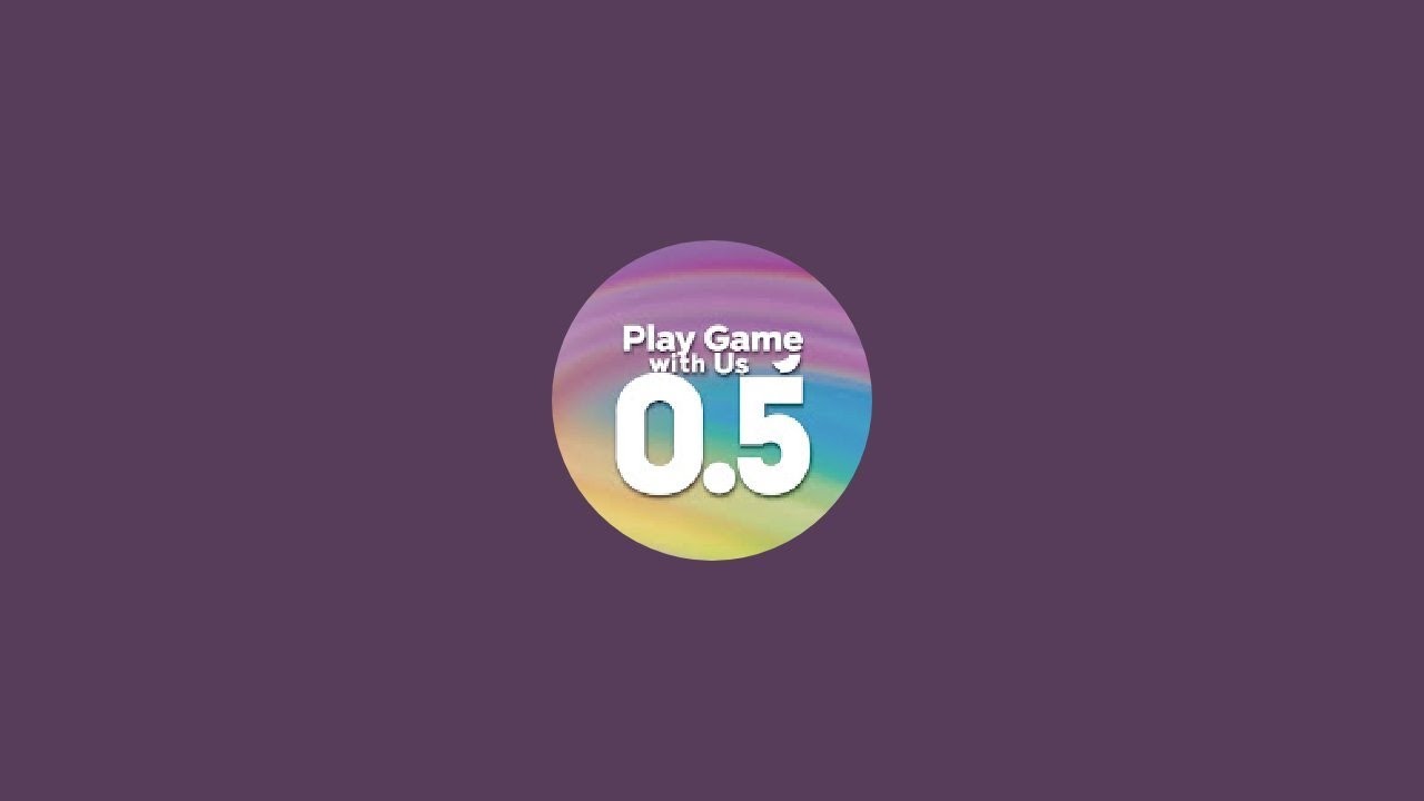 Play Game with Us 0.5 is live