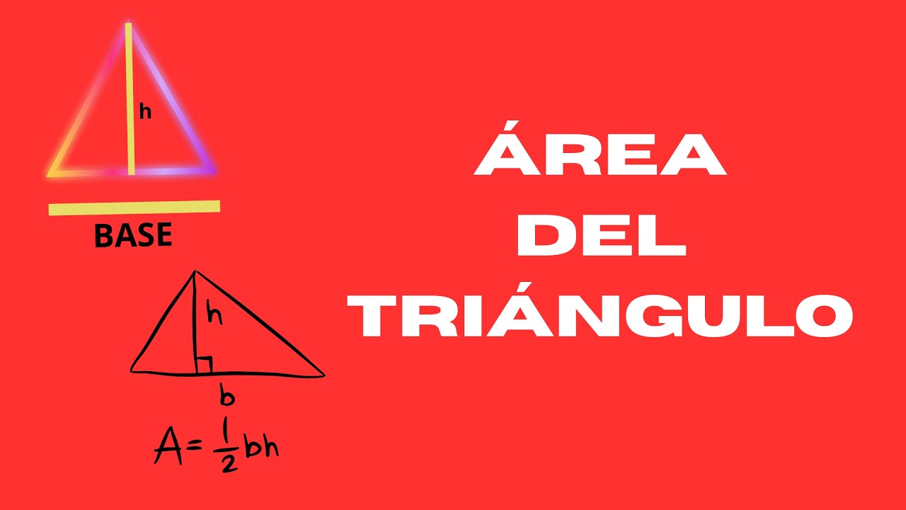 ÁREA DEL TRIÁNGULO