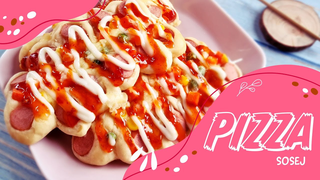 Resepi Roti Pizza Sosej | Uli Tanpa Mesin