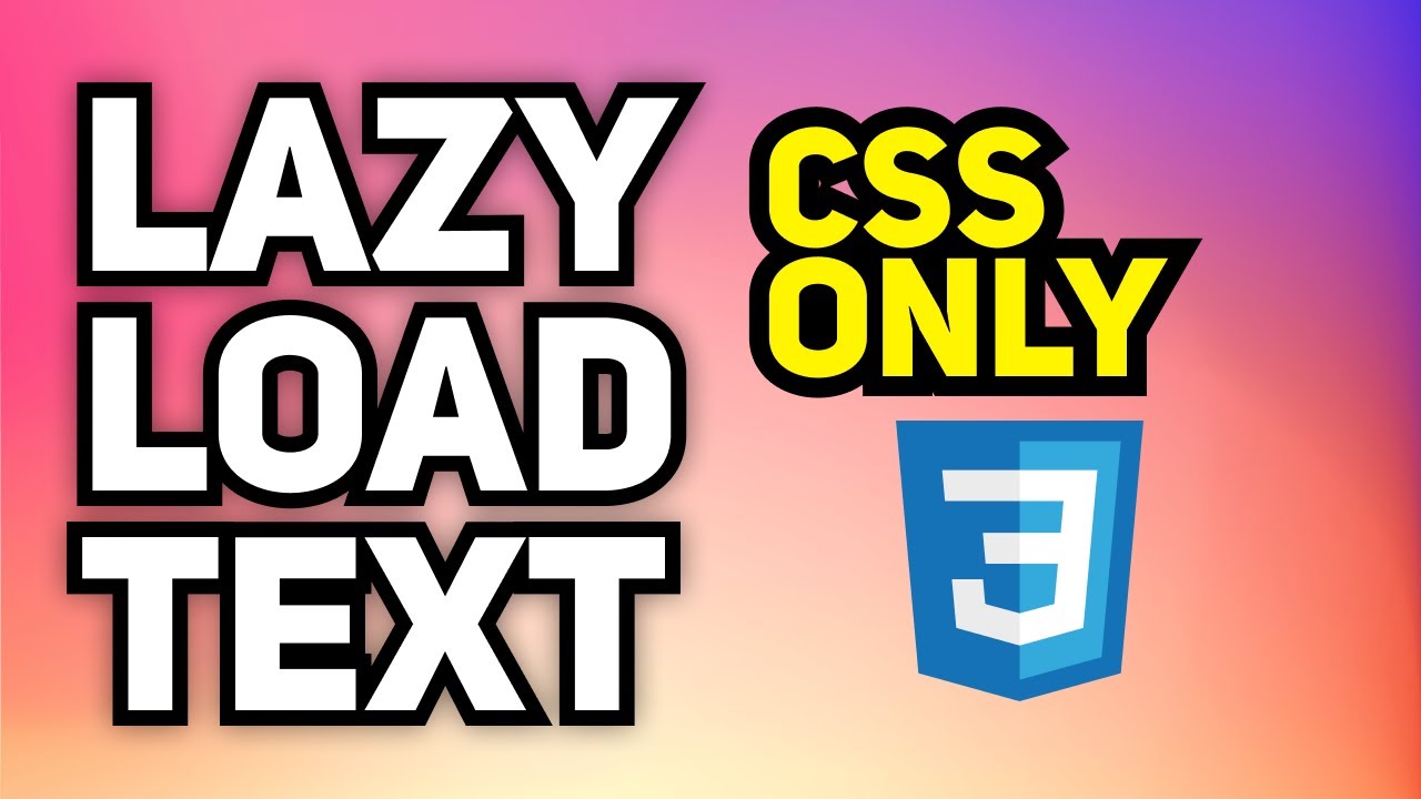 Lazy Load HTML Elements (Pure CSS) | Lazy Load Text | Optimize Website Speed for Best Performance