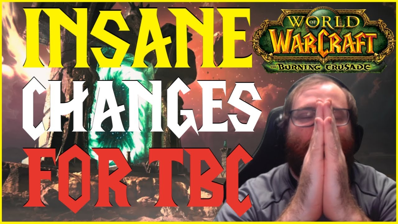 БЕЗУМНЫЕ ИЗМЕНЕНИЯ ДЛЯ TBC ANNI!