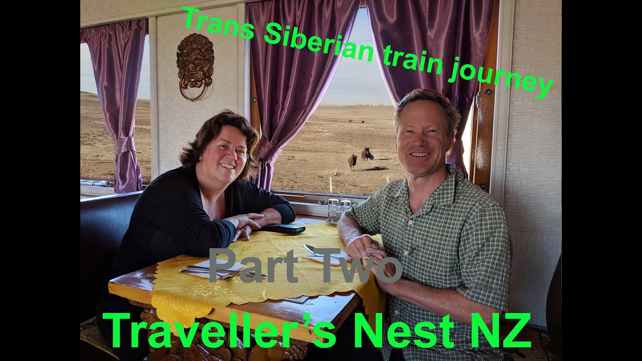 TRANS-SIBERIAN RAILWAY S1E18 - MONGOLIA TO ULAN UDE,RUSSIA S1E18 | TRAVELLERS NEST OVERLAND
