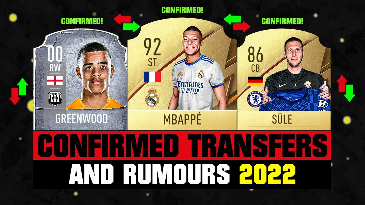 FIFA 22 | NEW CONFIRMED TRANSFERS & RUMOURS! 🤪🔥 ft. Mbappe, Mason Greenwood, Sule... etc